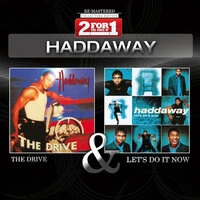 The Drive / Let's Do It Now