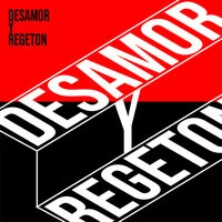 Desamor y Regeton