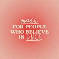 Music For People Who Believe In DNCE