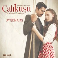 Çalıkuşu (Orijinal Dizi Müzikleri)
