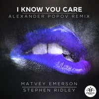 I Know You Care