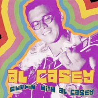 Surfin' with al Casey
