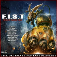 F.I.S.T Forged In The Shadow Torch The Ultimate Fantasy Playlist