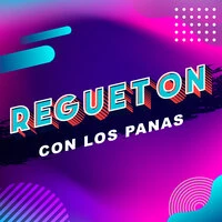 Regueton con los Panas