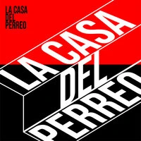 La Casa del Perreo