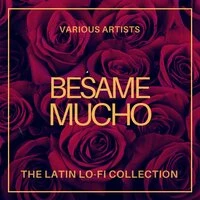 Besame Mucho