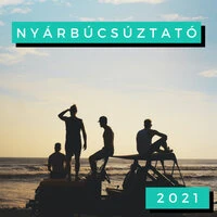 Nyárbúcsúztató 2021