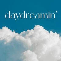 daydreamin'