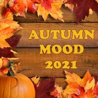 Autumn Mood 2021