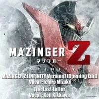 MAZINGER Z : INFINITY - Opening & Ending Themes