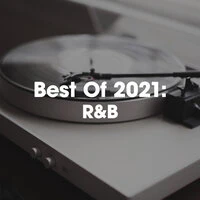 Best of 2021: R&B