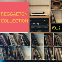 Reggaeton Collection Vol. 2