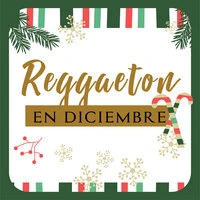 Reggaeton en Diciembre
