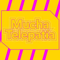 Mucha  Telepatía