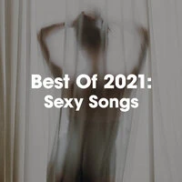 Best of 2021: Sexy Songs