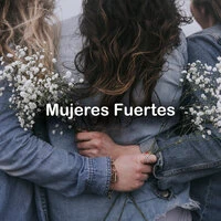 Mujeres Fuertes