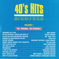 Great Records Of The Decade: 40's Hits, Vol. 1