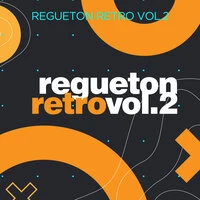 Regueton Retro Vol 2